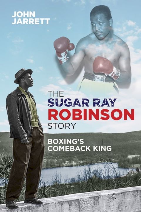 The Sugar Ray Robinson Story(Kobo/電子書)