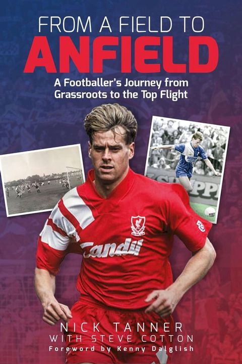 From A Field to Anfield(Kobo/電子書)