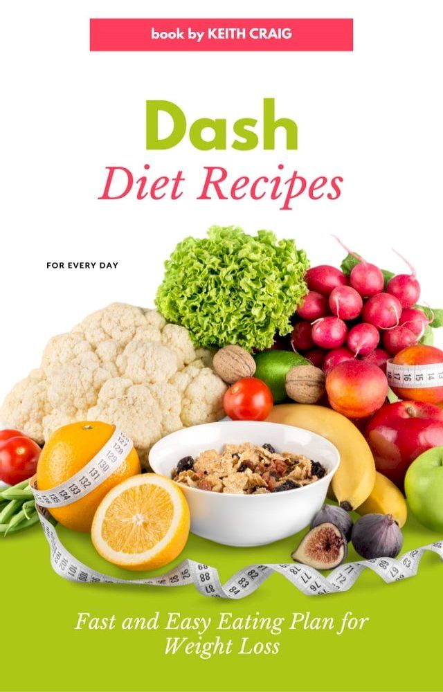  Dash Diet Recipes(Kobo/電子書)