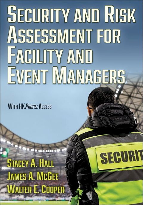 Security and Risk Assessment for Facility and Event Managers(Kobo/電子書)