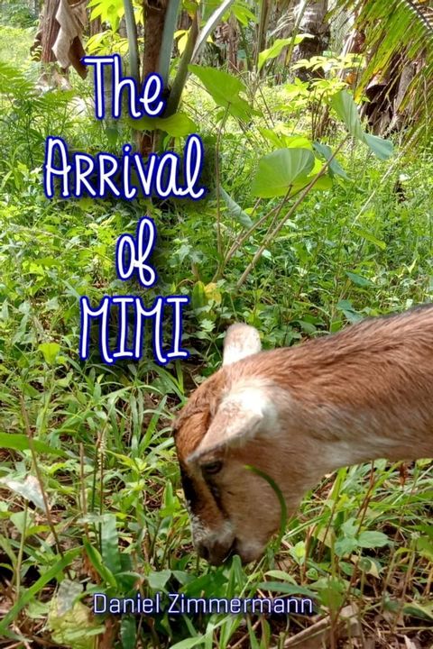 The Arrival of Mimi(Kobo/電子書)