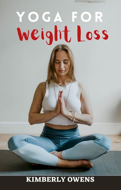 Yoga for Weight Loss(Kobo/電子書)