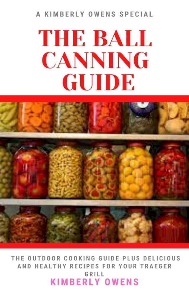  THE BALL CANNING GUIDE(Kobo/電子書)