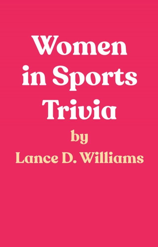  Women in Sports Trivia(Kobo/電子書)