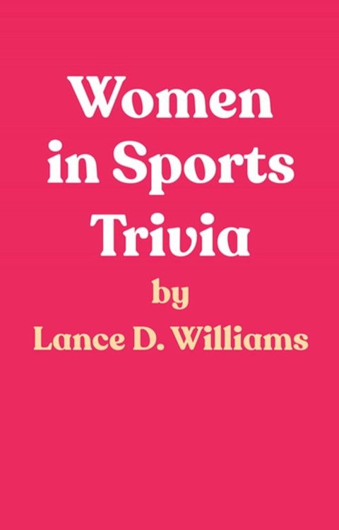 Women in Sports Trivia(Kobo/電子書)