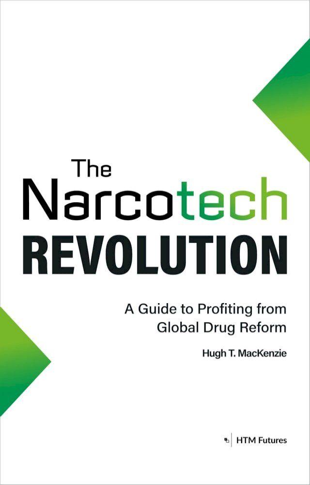  The Narcotech Revolution(Kobo/電子書)