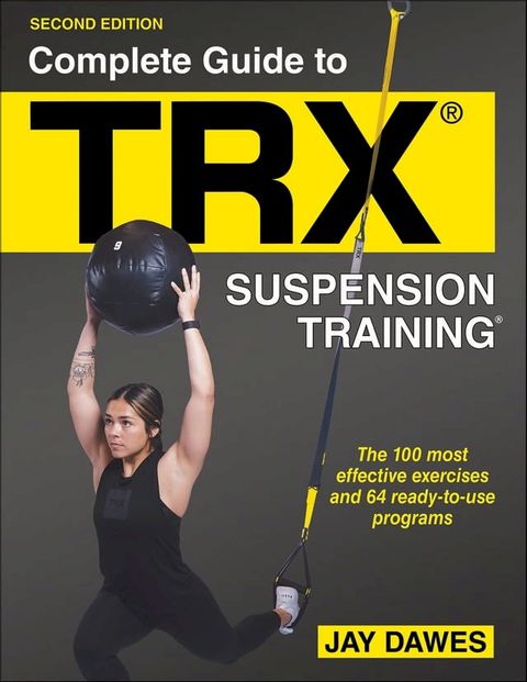 Complete Guide to TRX Suspension Training(Kobo/電子書)