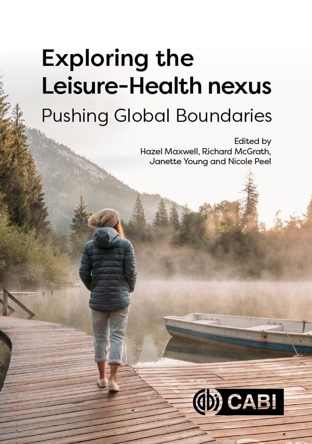  Exploring the Leisure - Health Nexus(Kobo/電子書)