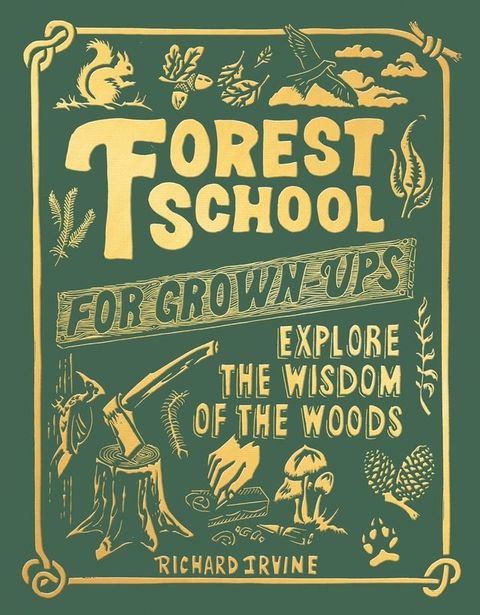 Forest School For Grown-Ups(Kobo/電子書)