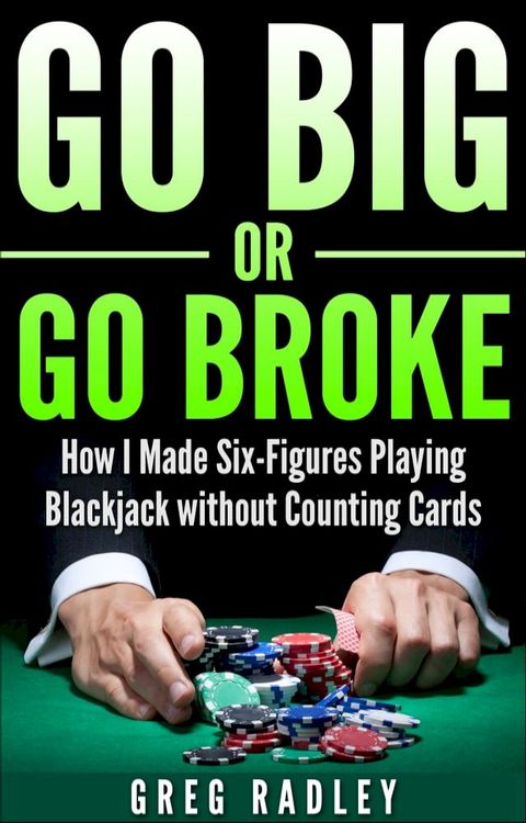 Go Big or Go Broke(Kobo/電子書)