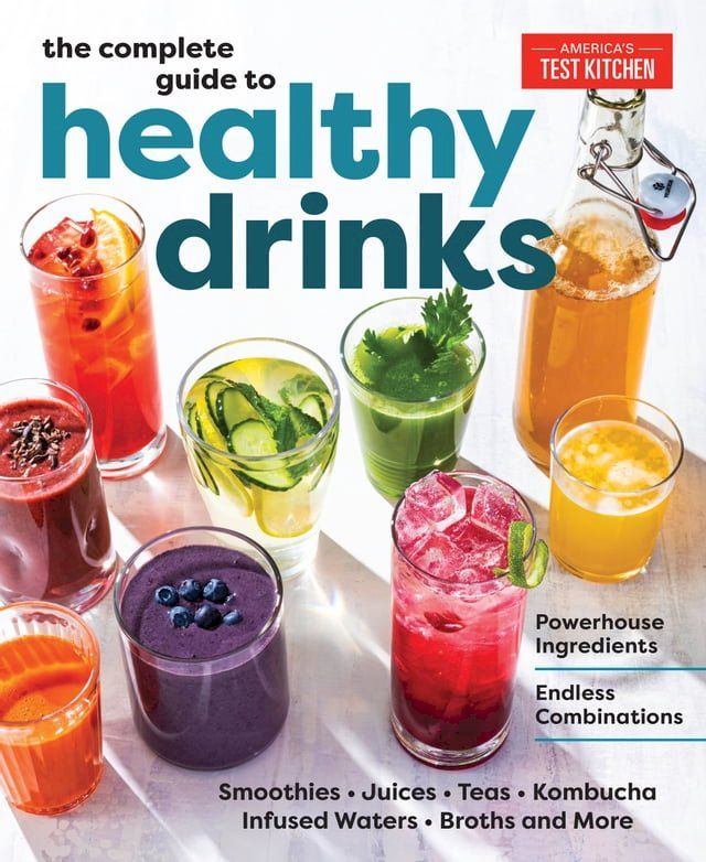  The Complete Guide to Healthy Drinks(Kobo/電子書)