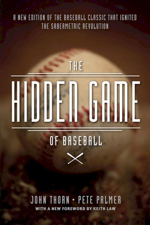 The Hidden Game of Baseball(Kobo/電子書)