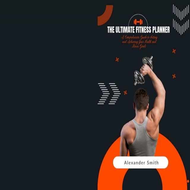  The Ultimate Fitness Planner(Kobo/電子書)