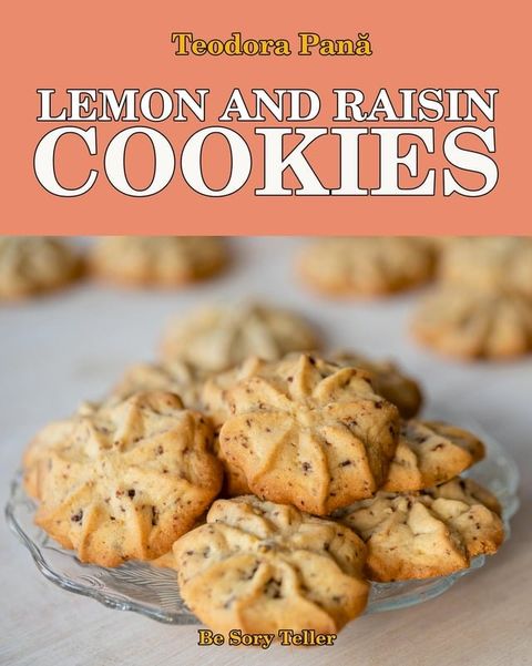 Lemon and Raisin Cookies(Kobo/電子書)