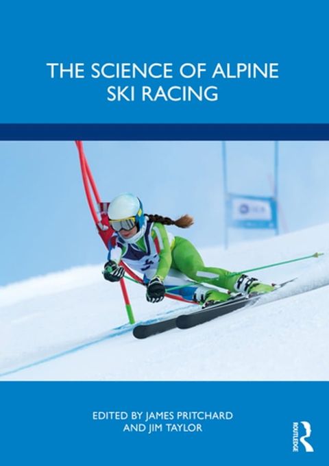 The Science of Alpine Ski Racing(Kobo/電子書)