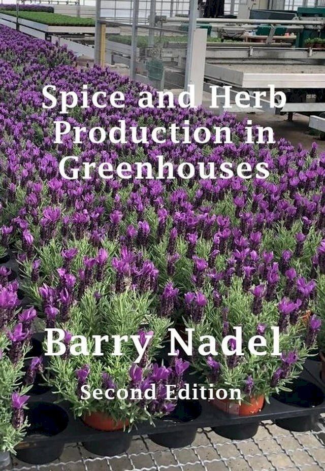  Spice and Herb Production in Greenhouses(Kobo/電子書)