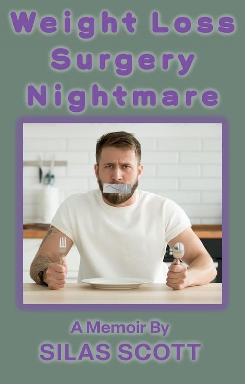 Weight Loss Surgery Nightmare(Kobo/電子書)