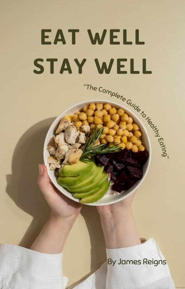  Eat Well Stay Well(Kobo/電子書)