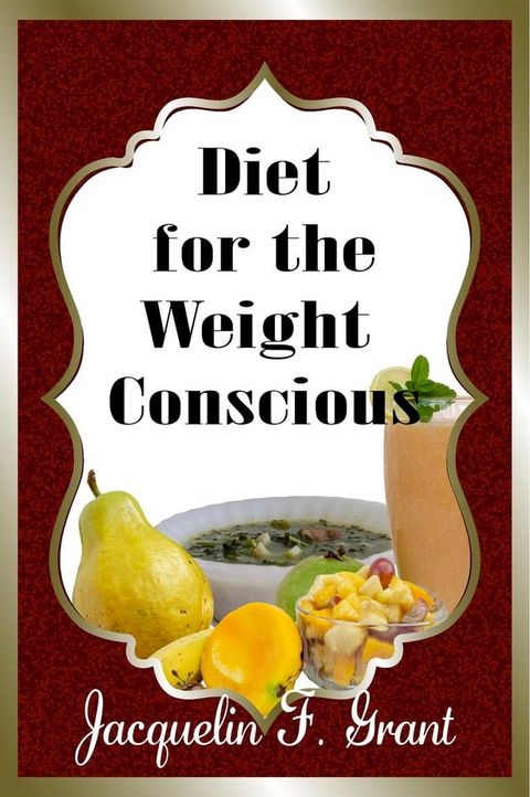 Diet for the Weight Conscious(Kobo/電子書)