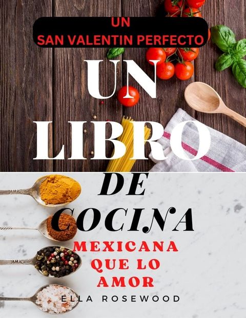 UN SAN VALENTIN PERFECTO(Kobo/電子書)