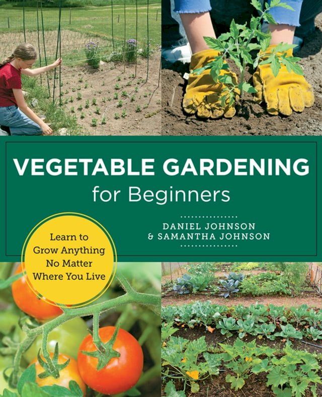  Vegetable Gardening for Beginners(Kobo/電子書)