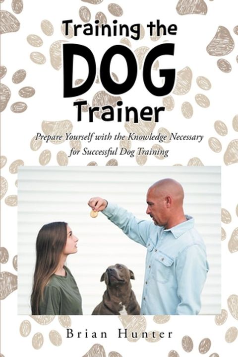 Training the Dog Trainer(Kobo/電子書)