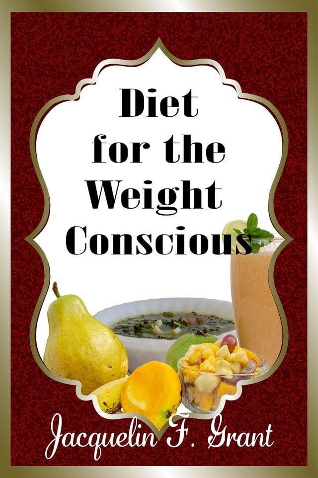  Diet for the Weight Conscious(Kobo/電子書)