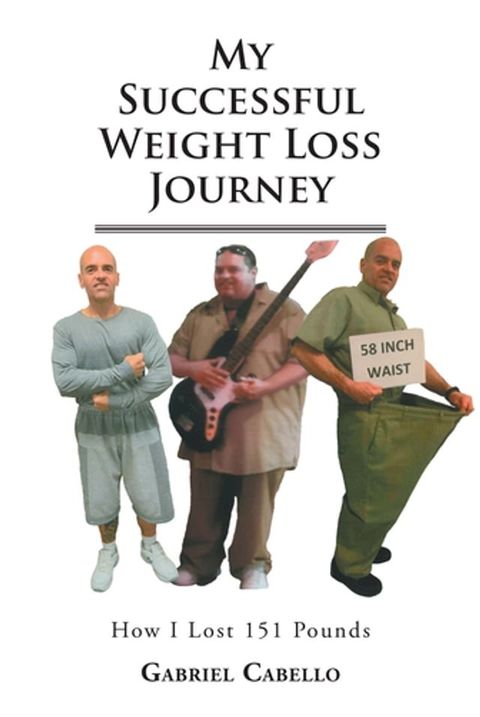 My Successful Weight Loss Journey(Kobo/電子書)