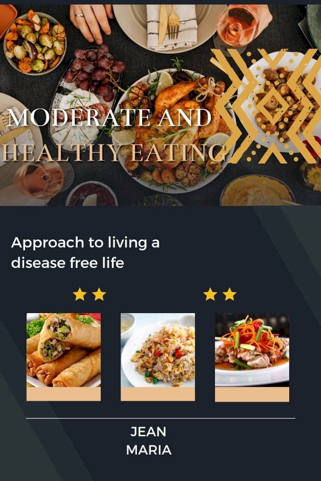  MODERATE AND HEALTHY DIET(Kobo/電子書)