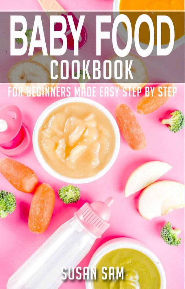  Baby Food Cookbook(Kobo/電子書)