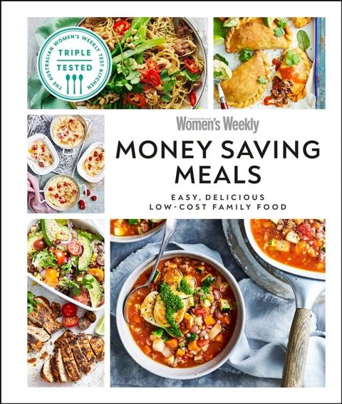 Australian Women's Weekly Money-saving Meals(Kobo/電子書)