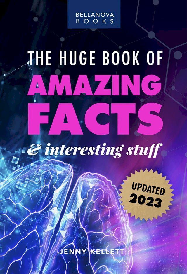  The Huge Book of Amazing Facts and Interesting Stuff 2023(Kobo/電子書)