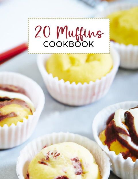 20 Muffins Cookbook(Kobo/電子書)