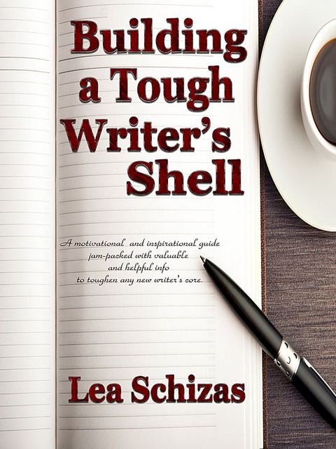 Building a Tough Writer's Shell(Kobo/電子書)