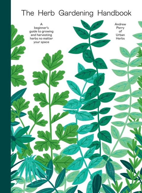 The Herb Gardening Handbook(Kobo/電子書)