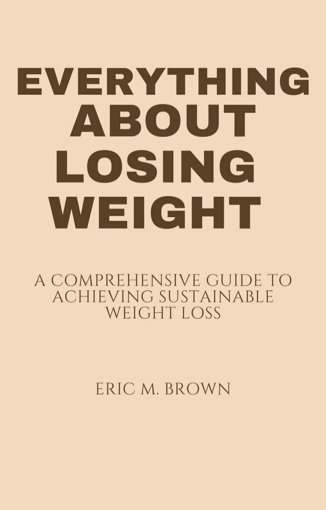  Everything About losing weight(Kobo/電子書)