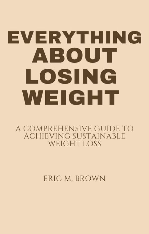 Everything About losing weight(Kobo/電子書)