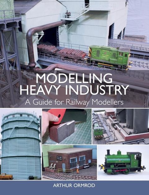 Modelling Heavy Industry(Kobo/電子書)