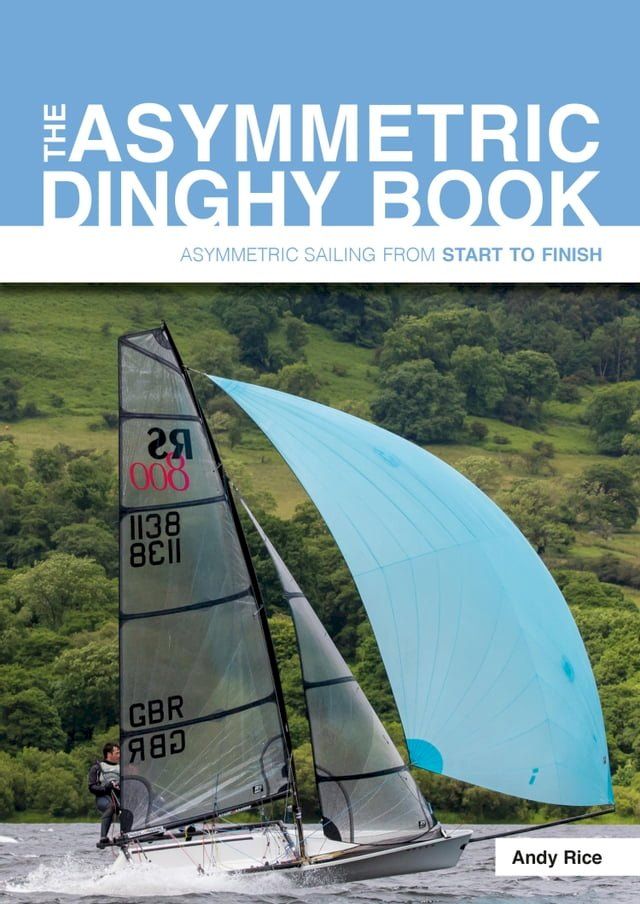  The Asymmetric Dinghy Book(Kobo/電子書)