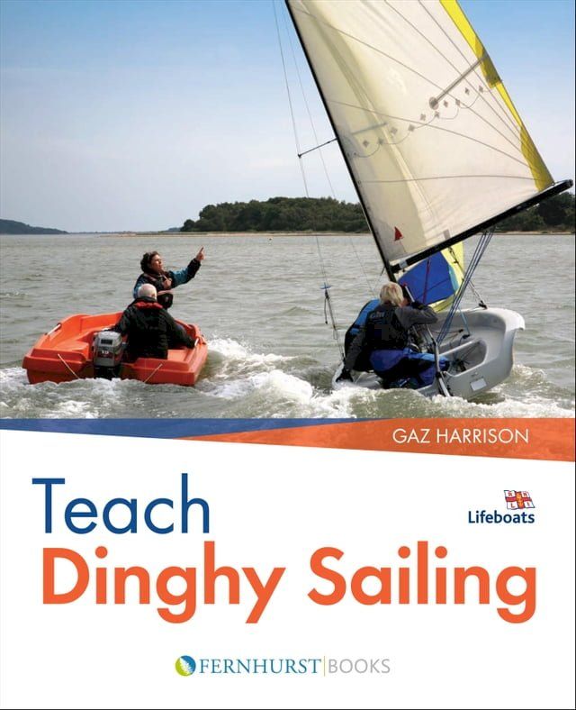  Teach Dinghy Sailing(Kobo/電子書)