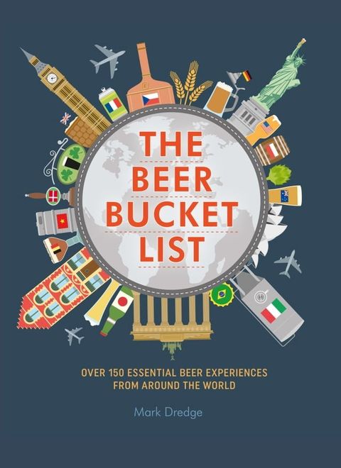 The Beer Bucket List(Kobo/電子書)