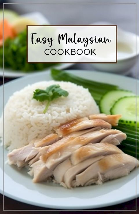 Easy Malaysian Cookbook(Kobo/電子書)