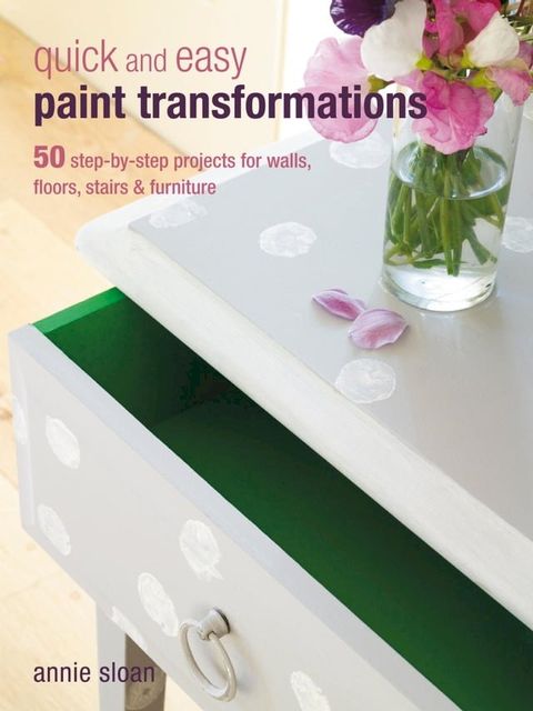 Quick and Easy Paint Transformations(Kobo/電子書)