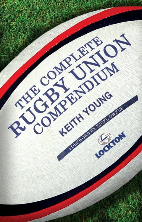 The Complete Rugby Union Compendium(Kobo/電子書)