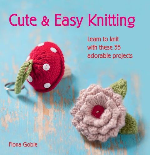 Cute and Easy Knitting(Kobo/電子書)