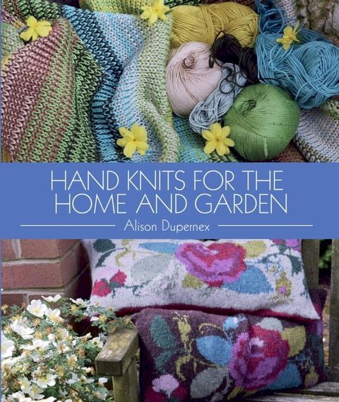 Hand Knits for the Home and Garden(Kobo/電子書)