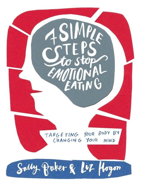 Seven Simple Steps to Stop Emotional Eating(Kobo/電子書)