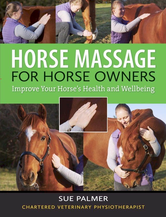  Horse Massage for Horse Owners(Kobo/電子書)