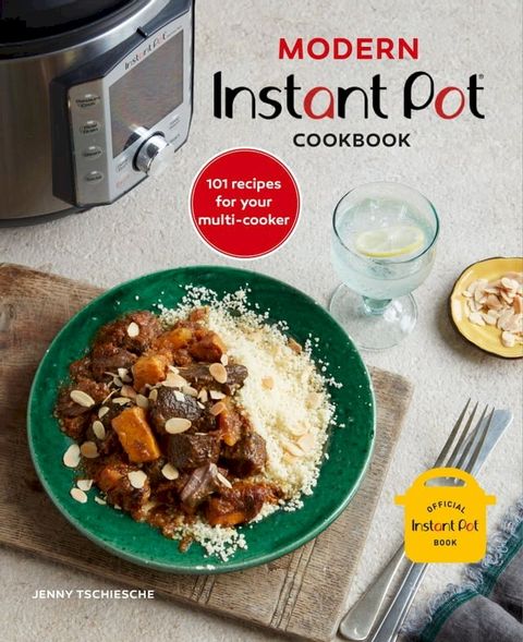 Modern Instant Pot Cookbook(Kobo/電子書)