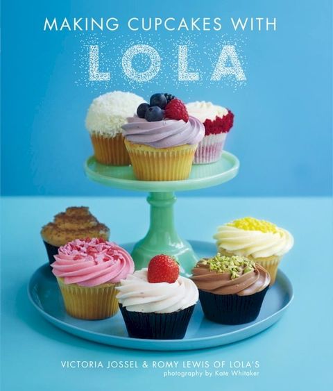 Making Cupcakes with LOLA(Kobo/電子書)